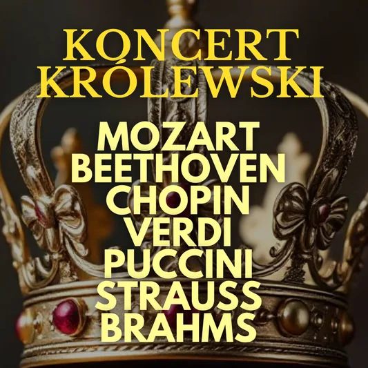 Koncert Królewski - Majestat Klasyki