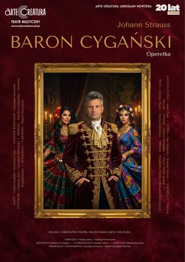 Baron cygański J. Straussa operetka - Arte Creatura Teatr Muzyczny